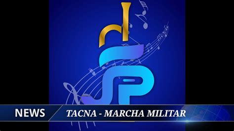 scor tacna|Tacna – Marcha Militar Tacna